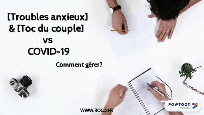 [TROUBLES ANXIEUX] & [TOC DU COUPLE] vs COVID-19