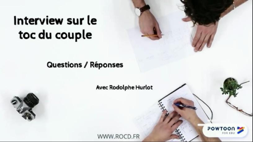TOC DU COUPLE - INTERVIEW THÉRAPEUTE - Questions/réponses