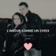 L’amour comme un choix