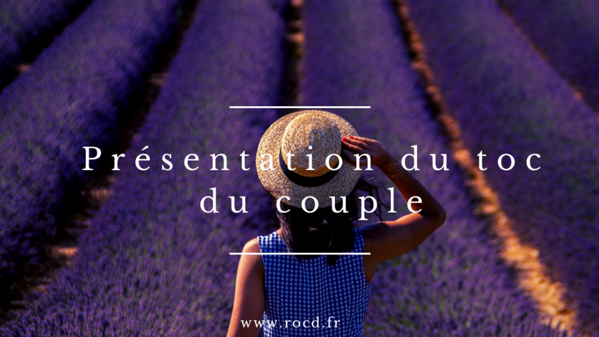 Présentation du toc du couple