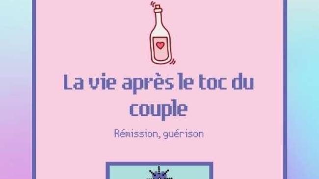 Rémission et guérison du toc du couple